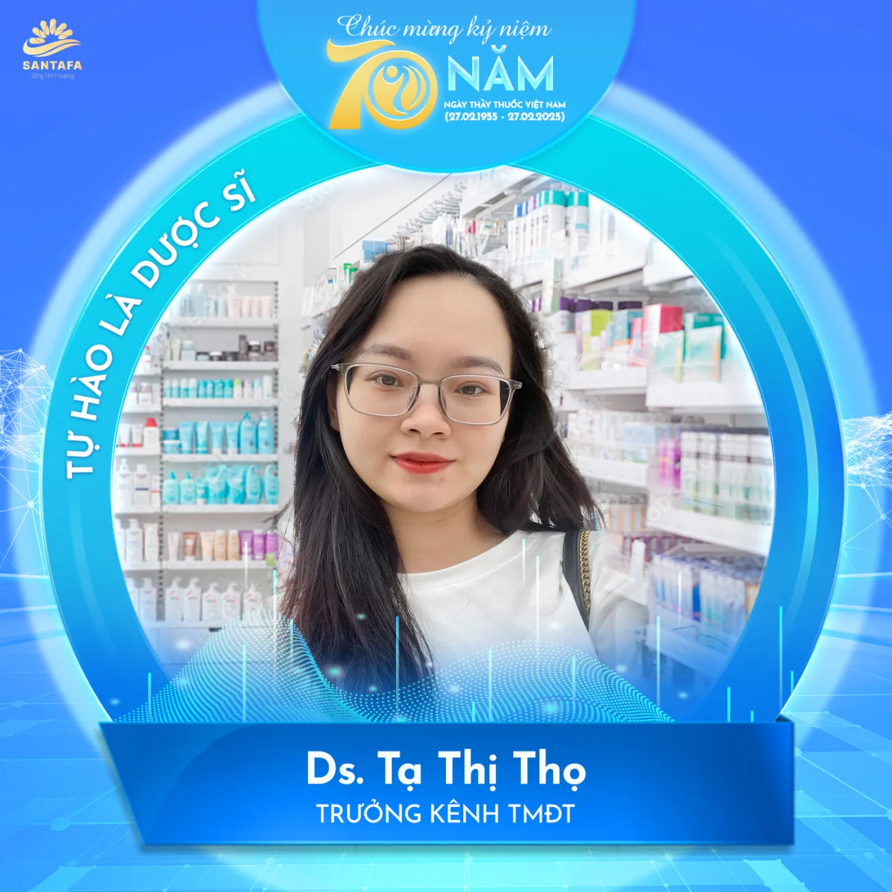 Tự hào là Dược sĩ Dược Mỹ phẩm Santafa Tự hào là Dược sĩ Dược Mỹ phẩm Santafa