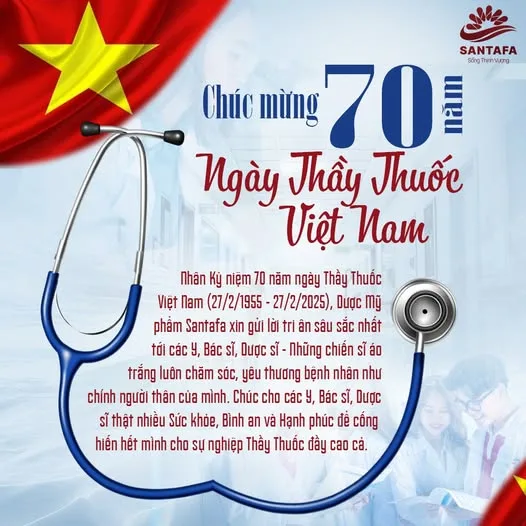 Dược Mỹ phẩm Santafa chúc mừng 70 năm ngày Thầy Thuốc Việt Nam (27/02/1955 - 27/02/2025)