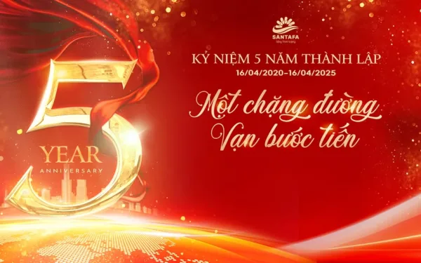 Chào đón sự kiện lớn nhất trong năm: Kỷ niệm 5 năm thành lập Dược Mỹ phẩm Santafa sắp diễn ra
