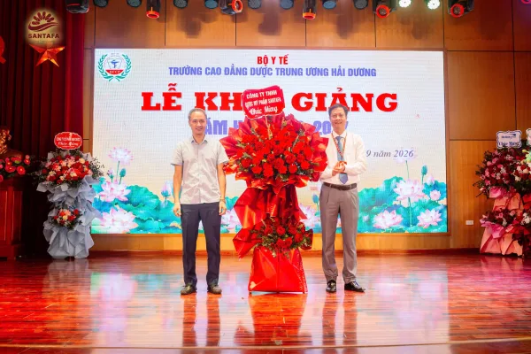 SANTAFA CHÚC MỪNG TRƯỜNG CAO ĐẲNG DƯỢC TRUNG ƯƠNG HẢI DƯƠNG: KHAI GIẢNG NĂM HỌC MỚI - KHÍ THẾ MỚI - THÀNH CÔNG MỚI